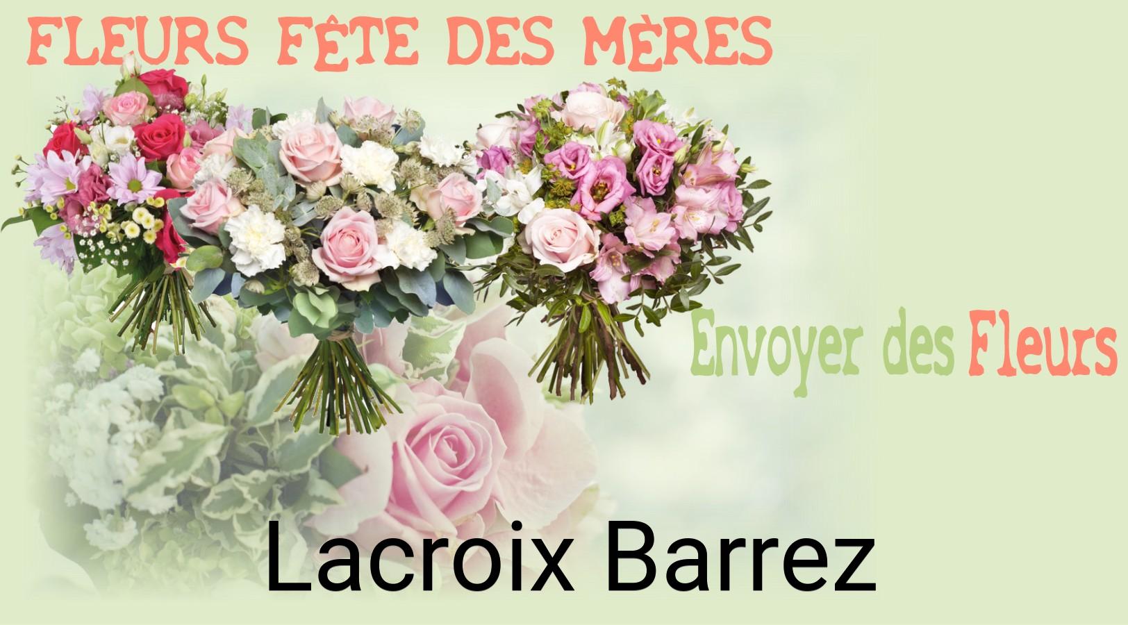 Bouquet de Fête des Mères livré à Lacroix-Barrez